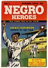 Negro Heroes
Summer, 1948, Comic book with original pictorial wrappers